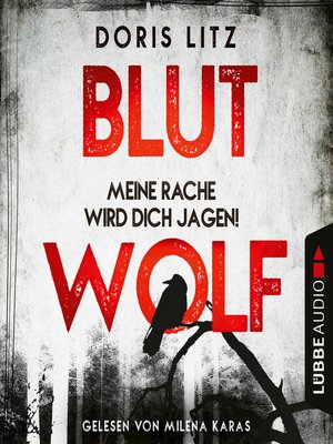 cover image of Blutwolf--Meine Rache wird dich jagen!--Lina Saint-George-Reihe, Teil 2 (Ungekürzt)
